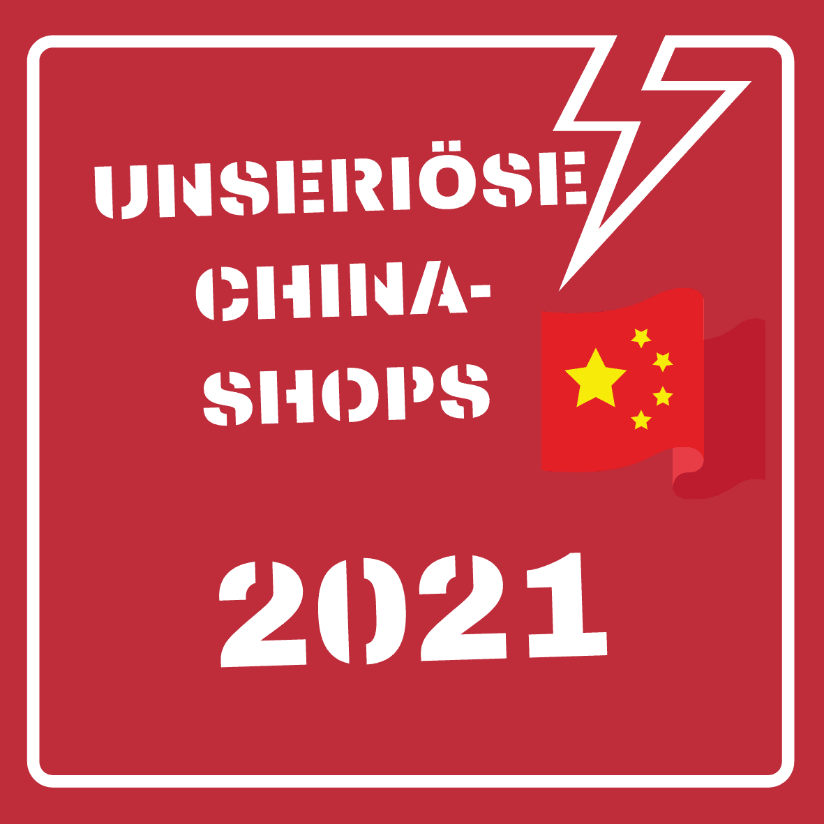 unserioese china shops 2021