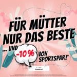 Sportspar: 10 % Extra-Rabatt auf Alles am Muttertag