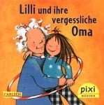 Gratis Pixi-Buch „Lilli und ihre vergessliche Oma“ – Bestellung per E-Mail