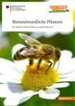 Bienenfreundliche Pflanzen – Das Lexikon für Balkon, Garten und andere Pflanzenorte kostenlos bestellen