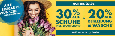 nur noch bis 23.05. – 30% Rabatt auf Schuhe und Sportschuhe bei Galeria