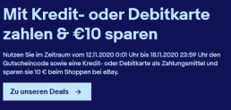 eBay: 10 € Rabatt auf fast Alles bei Zahlung per Kredit- oder Debitkarte für ausgewählte Nutzer (nur 11 € MBW)