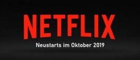 Netflix: Alle neuen Serien und Filme im Oktober 2019