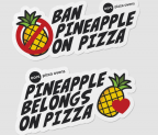 Gratis Aufkleber “Pineapple belongs on Pizza” & “Ban Pineapple on Pizza”
