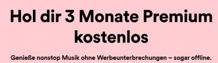 3 Monate Spotify gratis (statt zum Normalpreis 3 x 9,99€) – Neukunden