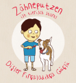 Gratis: 2 Kinderbücher z.B „Zähneputzen ist tierisch stark“ (Zweisprachig)